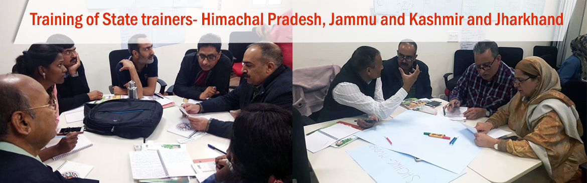  4-Training of State Trainers- Himachal Pradesh, Jammu and Kashmir &Jharkhand