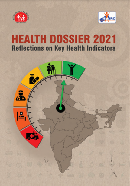 Health Dossier 2021- Reflections on Key Health Indicators